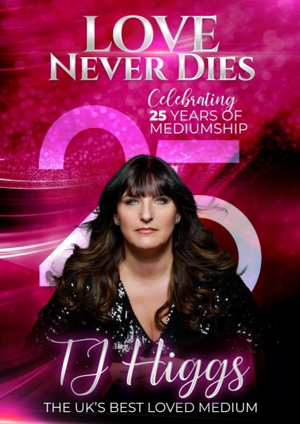 Love Never Dies - with Medium TJ Higgs